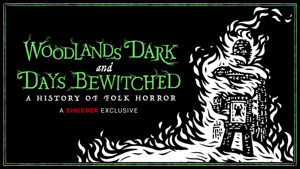 Folk horror Woodlands Dark and Days Bewitched 2021