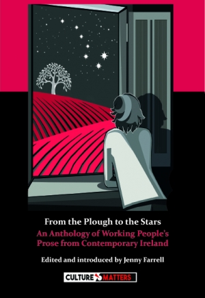 A barricade of resistance: Review of From the Plough to the Stars