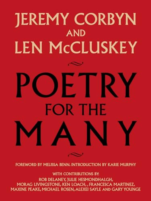 Poetry for the Many, an anthology by Jeremy Corbyn and Len McCluskey