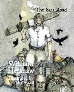 Christ is a communist and God is a miner: ‘The Sair Road’ by William Hershaw